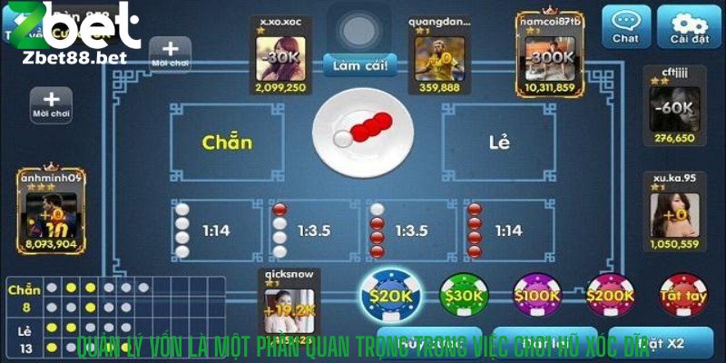 Quản lý vốn là một phần quan trọng trong việc chơi Hũ Xóc Đĩa
